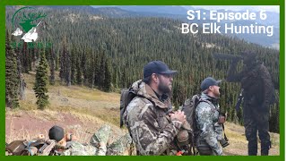 S1 Episode 6 BC Elk Hunting [upl. by Winfield413]