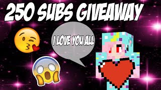 250 Subs Giveaway [upl. by Boot]