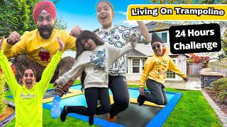 Living On Trampoline  24 Hours Challenge  Ramneek Singh 1313  RS 1313 VLOGS [upl. by Samy81]