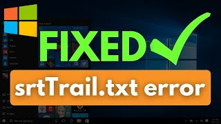 Srttrailtxt Windows 10 Fix  Solution for Srttrailtxt Error On Windows PC  2022 [upl. by Macnamara261]