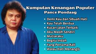 Pance Pondaag Kumpulan Kenangan Populer  Pilihan Lagu Nostalgia Terbaik Pance Pondaag [upl. by Ssirk]