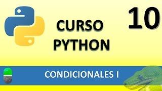 Curso Python Condicionales I Vídeo 10 [upl. by Llyrrad]