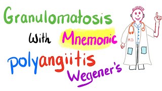 Granulomatosis With Polyangiitis GWP  Wegeners  Mnemonic and Cases [upl. by Mungovan411]