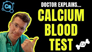 Doctor explains Calcium blood lab test including uses interpretation of results and more [upl. by Joscelin]