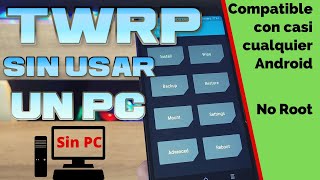 Como Instalar TWRP SIN PC y SIN ROOT Usando otro Móvil como si fuera un PC NO Samsung [upl. by Sivartal]