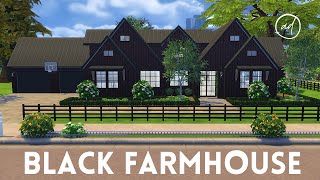 BLACK MODERN FARMHOUSE  Sims 4  CC SPEED BUILD [upl. by Wenn991]