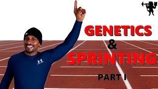 Genetics amp Sprinting  SPEED GENETIC The Truth [upl. by Emse555]