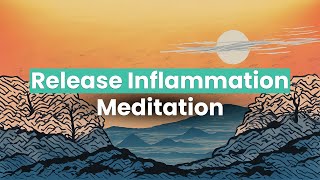 Meditation to reduce inflammation Feel Better in 10 minutes [upl. by Kila149]