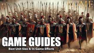 Best Unit Size amp InGame Effects  Game Guides  Rome Total War [upl. by Erdied]