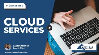 Services Highlight Cloud Services  Keyhole Software [upl. by Pubilis]