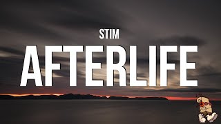 STIM  afterlife Lyrics [upl. by Cardew705]