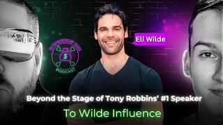 07 Beyond the Stage of Tony Robbins’ 1 Speaker To Wilde Influence [upl. by Smitt159]