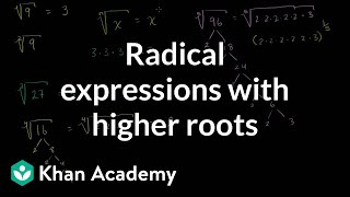 Radical expressions with higher roots  Algebra I  Khan Academy [upl. by Kathe]