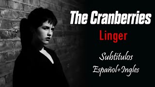 The Cranberries  Linger Sub Español  Ingles [upl. by Oalsinatse]