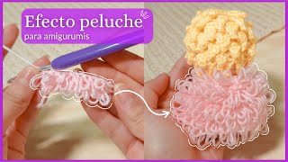 😱 MEJORA TUS AMIGURUMIS con este Efecto de Peluche 🧶 Crochet Tutorial Fácil  Punto bucle [upl. by Enilkcaj]