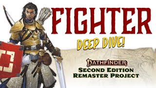 Pathfinder Remaster Fighter First Look with Pathfinder 2e CoAuthor Mark Seifter [upl. by Fletcher443]