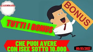 👉👉 TUTTI I BONUS 2021 DA RICHIEDERE CON ISEE SOTTO 10 000 EURO [upl. by Dev]