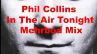 Phil Collins  In The Air Tonight Mehrbod MIX [upl. by Saravat]