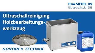 Holzbearbeitungswerkzeuge mit Ultraschall reinigen im BANDELIN Ultraschallreiniger RM 40 UH [upl. by Cornela485]