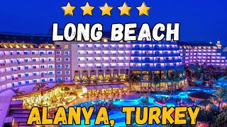 Long Beach Resort Alanya  Turkey AllInclusive Resort [upl. by Constantin598]