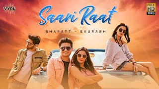 Saari Raat Official Video BharattSaurabh  Hindi Song 2020  Latest Hit Song  VYRL Originals [upl. by Aiselad]