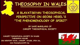 A Blavatskyan Theosophical Perspective on Georg Hegels The Phenomenology of Spirit by Dave Marsland [upl. by Sande398]