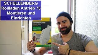 SCHELLENBERG Rollladen Antrieb 75 Montieren und Einrichten für SmartHome Tutorial HD [upl. by Allisurd]