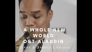 quot A WHOLE NEW WORLD  ISYANA amp GAMALIEL VERSION quot Cover by Caesar Alody entertainment [upl. by Laverne815]