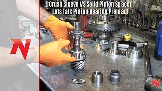 Crush Sleeve VS Solid Pinion Spacer  Lets Talk Pinion Bearing Preload [upl. by Chiles]