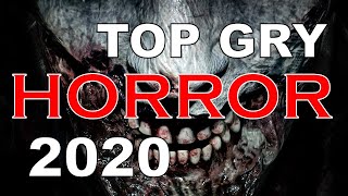 TOP GRY HORRORY 2020 PC  PS4  XONE [upl. by Kris355]