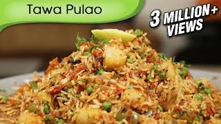 Tawa Pulao  Indian Rice Variety  Spicy Main Course  Rice Recipe By Ruchi Bharani [upl. by Quartus]