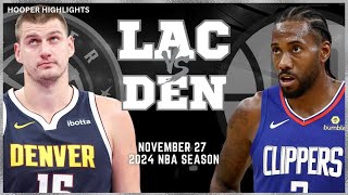 LA Clippers vs Denver Nuggets Full Game Highlights  Nov 27  2024 NBA Season [upl. by Granville]