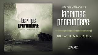 Lacrimas Profundere  Breathing Souls Official Audio [upl. by Ely]