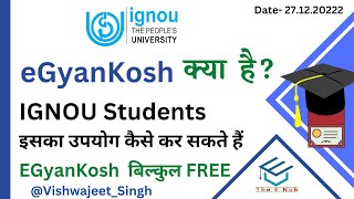 IGNOU  EGyanKosh क्या है  Download IGNOU Books  EGyankosh  TheENub Vishwajeet Singh [upl. by Percy208]