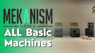 Mekanism  ALL Basic Machines Full Tutorial [upl. by Are523]