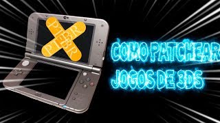 Como colocar Patches de Tradução no 3DS Tutorial [upl. by Onibas]