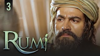 Rumi  English  Episode 03 [upl. by Onez]