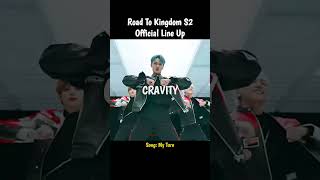 Road To Kingdom S2 Line Up🔥 roadtokingdom oneus cravity thenewsix tempest shorts kpop [upl. by Elylrac]