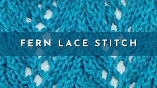 How to knit the Fern Lace Stitch  Knitting Stitch Pattern  English Style [upl. by Kaufmann]