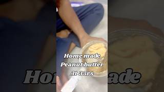 Home made peanut butter at 35rs healthyfood food peanutbutter telugufitness telugufood food [upl. by Ardine]