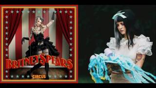 Circus Tag Mashup  Britney Spears amp Melanie Martinez [upl. by Gilman]