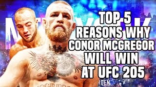 Top 5 Reasons Why Conor McGregor Defeats Eddie Alvarez At UFC 205 [upl. by Aviv]