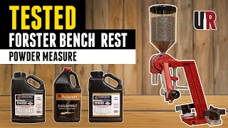 TESTED Forster Bench Rest Powder Measure [upl. by Alhak]