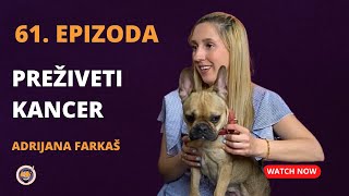 Adrijana Farkaš  Život posle kancera Preventiva može da nam spasi život [upl. by Hulbert264]