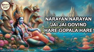 Narayan Narayan Jai Jai Govind Hare Gopala Hare  Narayan Bhajan  Bhakti Devotional Song 2024 [upl. by Yesnek]