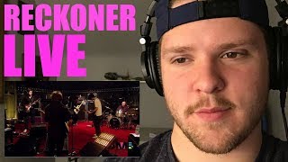 RECKONER Live From the Basement  Radiohead Reaction FULL VIDEO [upl. by Htebaile]