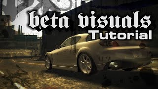 NFSMW 2005  Beta Visuals  Installation tutorial [upl. by Nikos585]