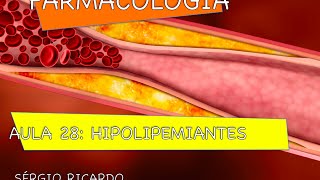 Curso de Farmacologia Aula 28  Hipolipemiantes  Origem do colesterol parte 1 [upl. by Boak]