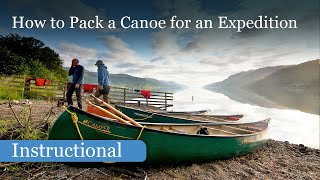 How to Pack a Canoe for an Expedition [upl. by Bendite415]