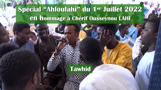 Spécial Akhloulahi du 1er JUILLET 2022  Tawhid [upl. by Flint]